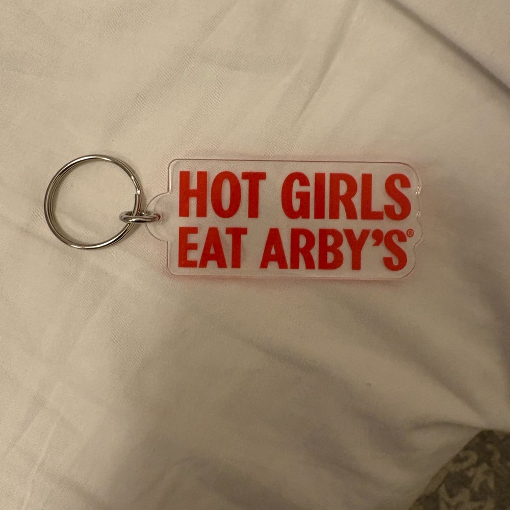“Hot girls eat arbys” keychain